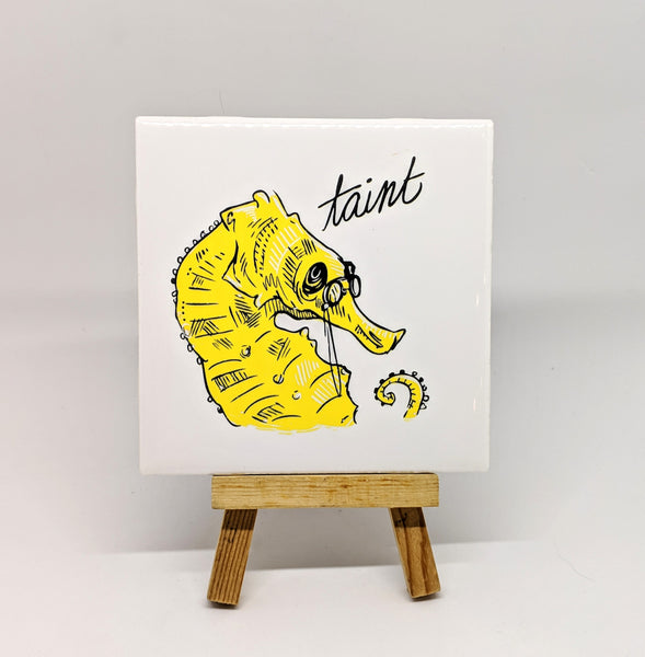 Dirty Dishes Sea Horse "Taint" Coaster