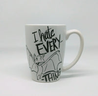 I Hate Everything Mug