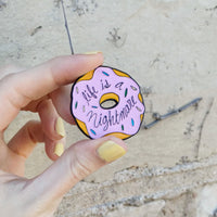 Nihilistic Doughnut enamel pin
